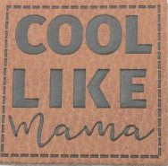 Kunstleder Patch Cool like Mama